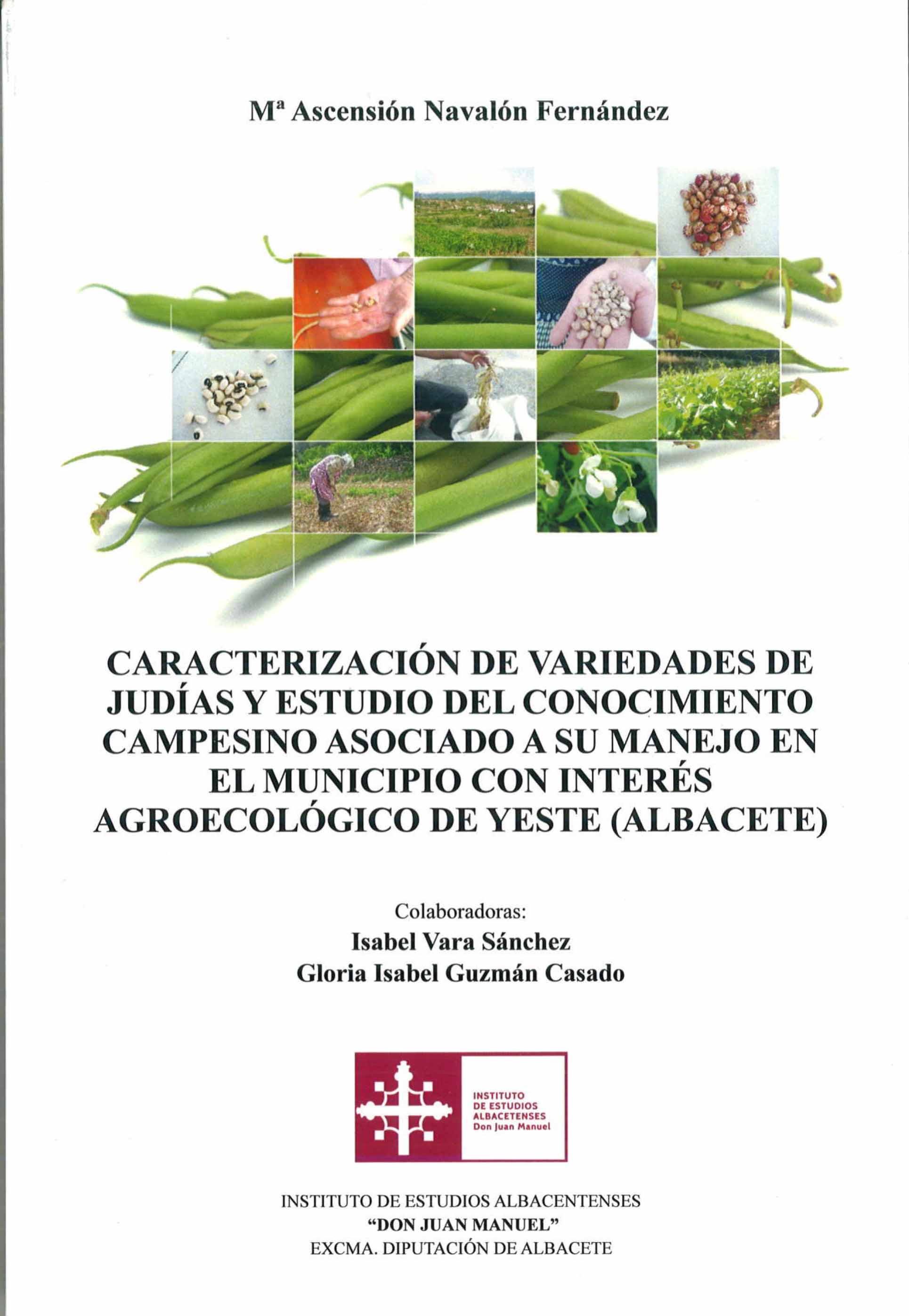 Imagen de portada del libro Caracterización de variedades de judías y estudio del conocimiento campesino asociado a su manejo en el municipio con interés agroecológico de Yeste (Albacete)