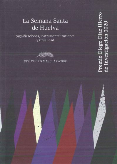 Imagen de portada del libro La Semana Santa de Huelva