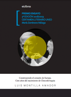 Imagen de portada del libro Construyendo el corazón de Europa. Cien años de la fundación de Checoslovaquia.