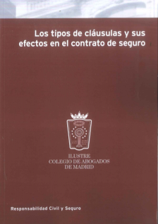 Imagen de portada del libro Los tipos de cláusulas y sus efectos en el contrato de seguro