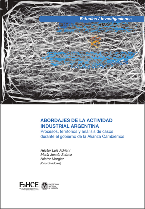 Imagen de portada del libro Abordajes de la actividad industrial argentina
