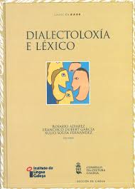 Imagen de portada del libro Dialectoloxía e léxico