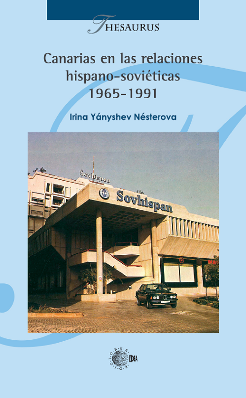 Imagen de portada del libro Canarias en las relaciones hispano-soviéticas 1965-1991