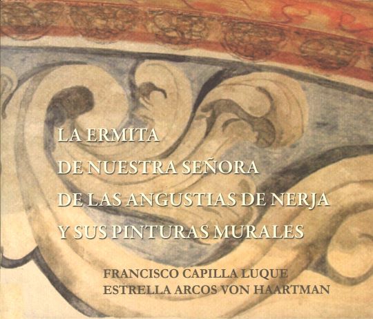 Imagen de portada del libro La ermita de Nuestra Señora de las Angustias de Nerja y sus pinturas murales