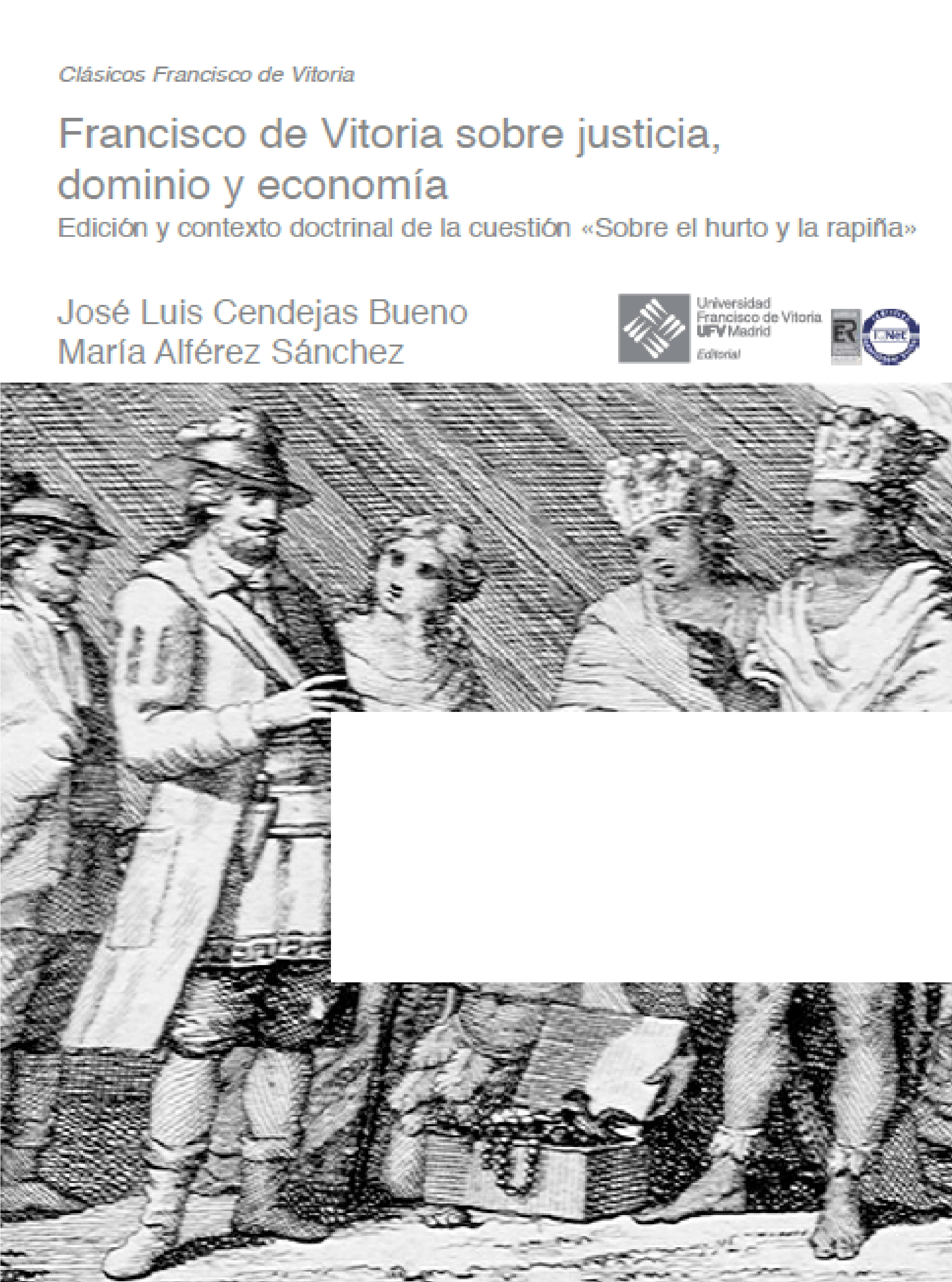 Imagen de portada del libro Francisco de Vitoria sobre justicia, dominio y economía