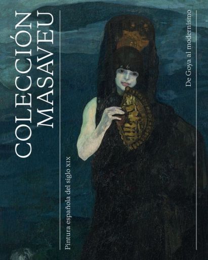 Imagen de portada del libro Colección Masaveu : la pintura española del siglo XIX