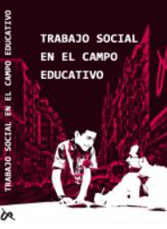Imagen de portada del libro El Trabajo Social en el sistema educativo