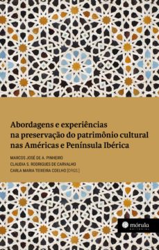 Imagen de portada del libro Abordagens e experiências na preservação do patrimonio cultural nas Américas e Península Ibérica