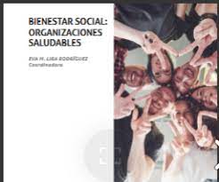 Imagen de portada del libro Bienestar social : organizaciones saludables
