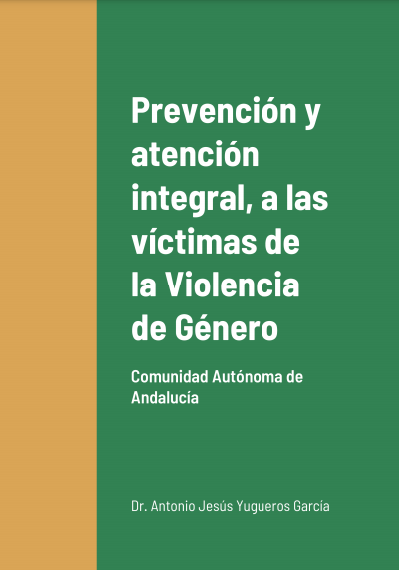 Imagen de portada del libro Prevención y atención integral a las víctimas de la Violencia de Género en la Comunidad Autónoma de Andalucía