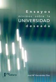 Imagen de portada del libro Ensayos mínimos sobre la universidad deseada