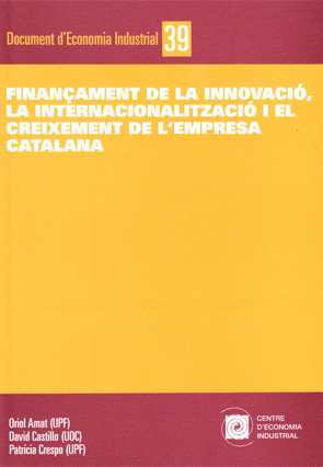 Imagen de portada del libro Finançament de la innovació, la internacionalizació i el creixement de l'empresa catalana