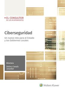 Imagen de portada del libro Ciberseguridad. Un nuevo reto para el Estado y los gobiernos locales