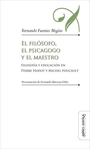 Imagen de portada del libro El filósofo, el psicagogo y el maestro