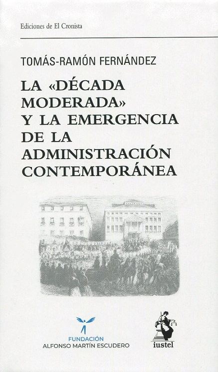 Imagen de portada del libro La " Década moderada " y la emergencia de la Administración contemporánea