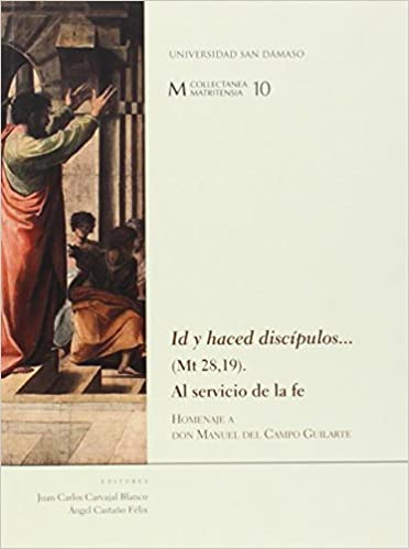 Imagen de portada del libro Id y haced discípulos (Mt 28, 19): al servicio de la fe