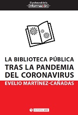 Imagen de portada del libro La biblioteca pública tras la pandemia del coronavirus