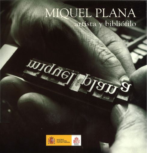 Imagen de portada del libro Miquel Plana. Artista y bibliófilo en la Biblioteca Nacional