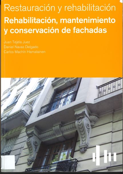 Imagen de portada del libro Rehabilitación, mantenimiento y conservación de fachadas