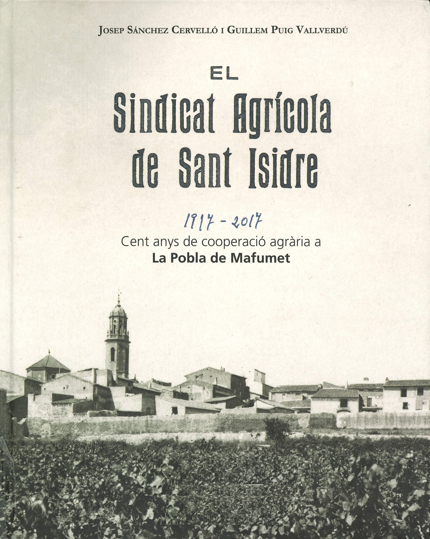 Imagen de portada del libro El Sindicat Agrícola de Sant Isidre 1917-2017