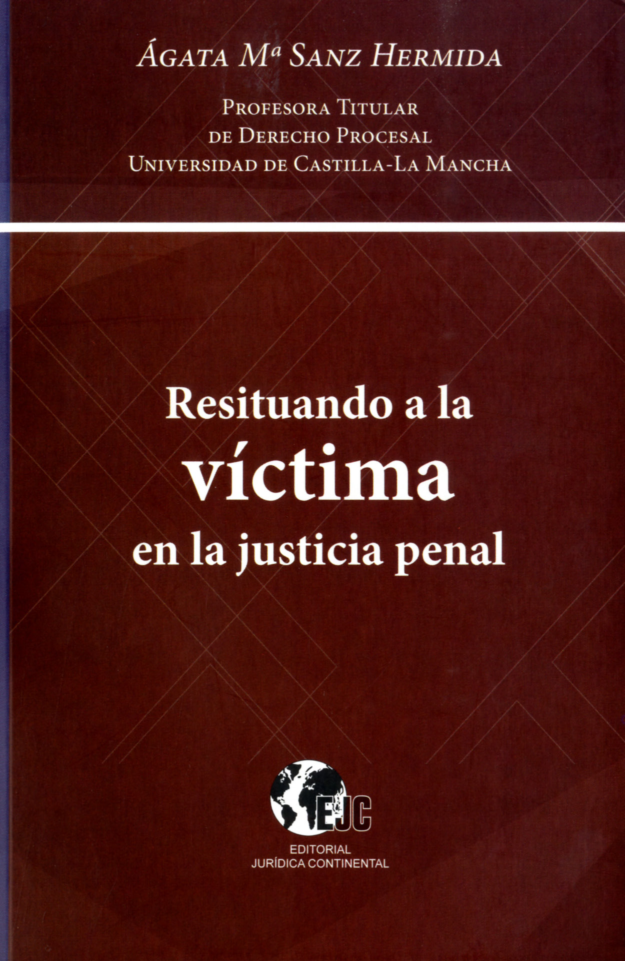 Imagen de portada del libro Resituando a la víctima en la justicia penal