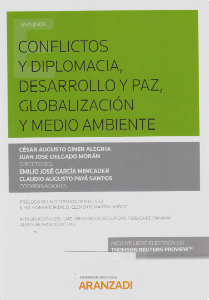 Imagen de portada del libro Conflictos y diplomacia, desarrollo y paz, globalización y medio ambiente