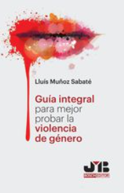 Imagen de portada del libro Guía integral para mejor probar la violencia de género