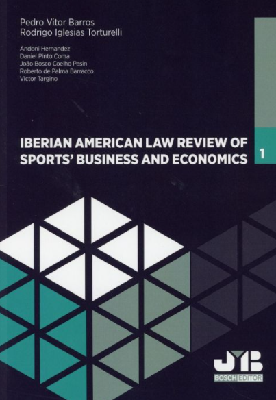 Imagen de portada del libro Iberian American Law Review of Sports Business & Economics