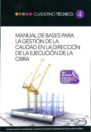 Imagen de portada del libro Manual de bases para la gestión de la calidad en la dirección de la ejecución de la obra