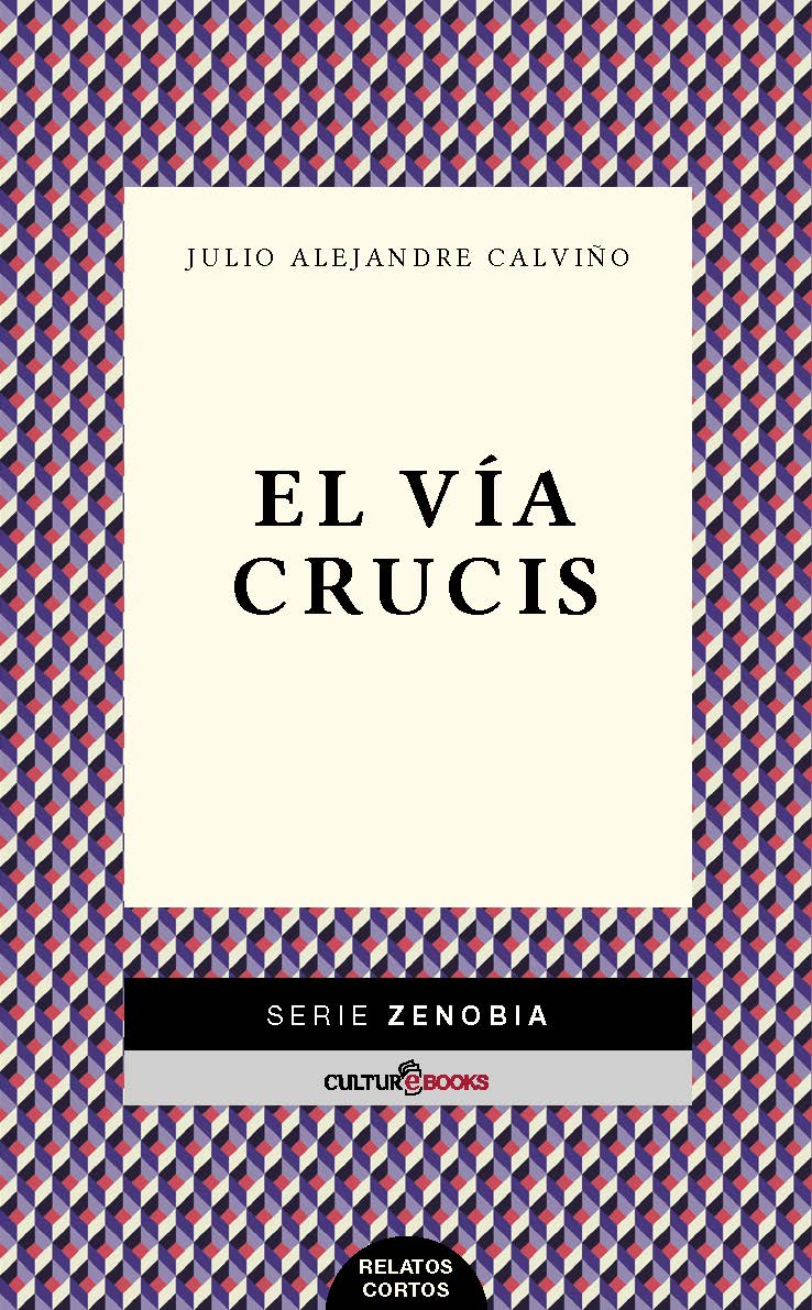 Imagen de portada del libro El Vía Crucis