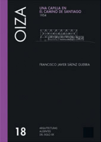 Imagen de portada del libro Francisco Javier Sáenz de Oiza, José Luis Romany, Jorge Oteiza