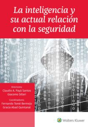 Imagen de portada del libro La inteligencia y su actual relación con la seguridad