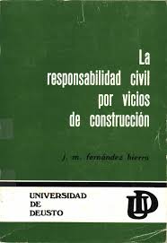 Imagen de portada del libro La responsabilidad civil por vicios de construcción