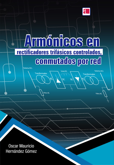 Imagen de portada del libro Armónicos en rectificadores trifásicos controlados, conmutados por red