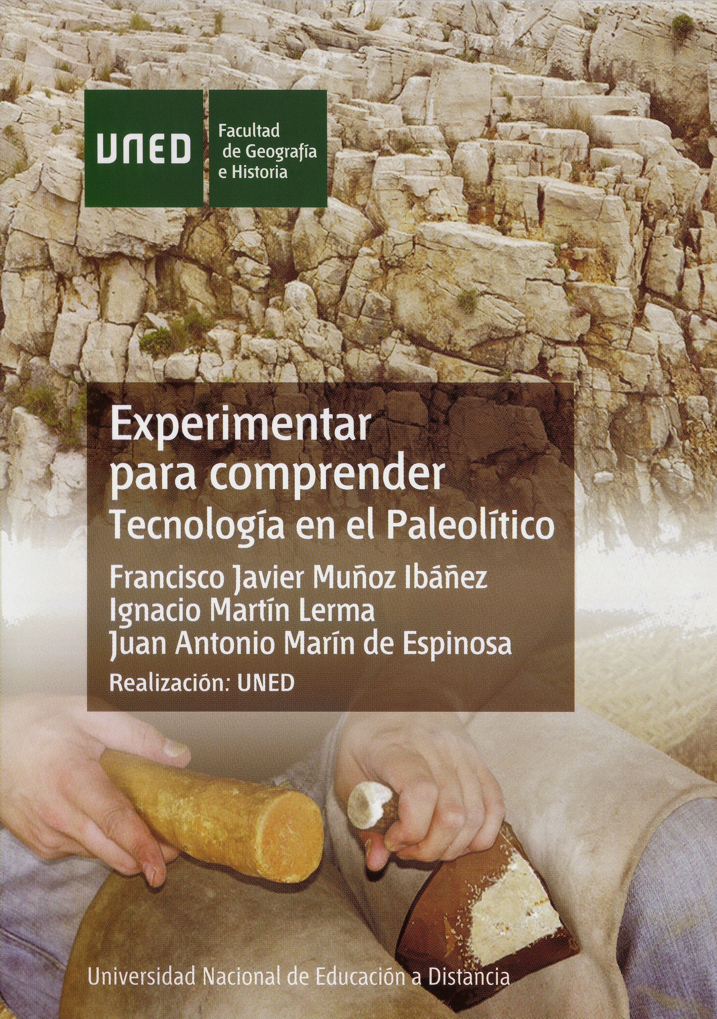 Imagen de portada del libro Experimentar para comprender: tecnología en el Paleolítico