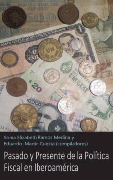 Imagen de portada del libro Pasado y presente de las políticas fiscales en Ibero América