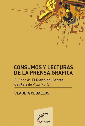 Imagen de portada del libro Consumos y lecturas de la prensa gráfica