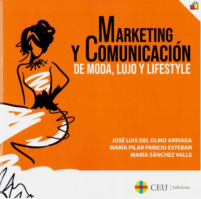 Imagen de portada del libro Marketing y comunicación de moda, lujo y lifestyle