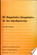 Imagen de portada del libro El diagnóstico bioquímico de las micobacterias