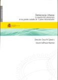 Imagen de portada del libro Democracias urbanas : el estado de la democracia en las grandes ciudades de trece países industrializados