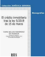 Imagen de portada del libro El crédito inmobiliario tras la ley 5/2019 de 15 de marzo