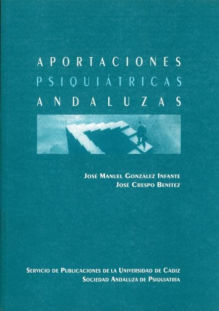 Imagen de portada del libro Aportaciones psiquiátricas andaluzas