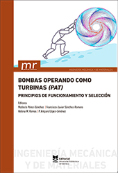 Imagen de portada del libro Bombas operando como turbinas (PAT). Principios de funcionamiento y selección