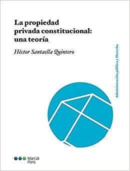 Imagen de portada del libro La propiedad privada constitucional