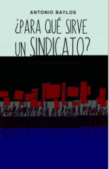 Imagen de portada del libro ¿Para que sirve un sindicato?