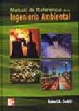 Imagen de portada del libro Manual de referencia de la ingeniería medioambiental