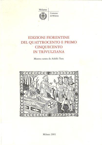 Imagen de portada del libro Edizioni fiorentine del Quattrocento e primo Cinquecento in Trivulziana