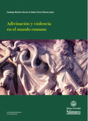 Imagen de portada del libro Adivinación y violencia en el mundo romano