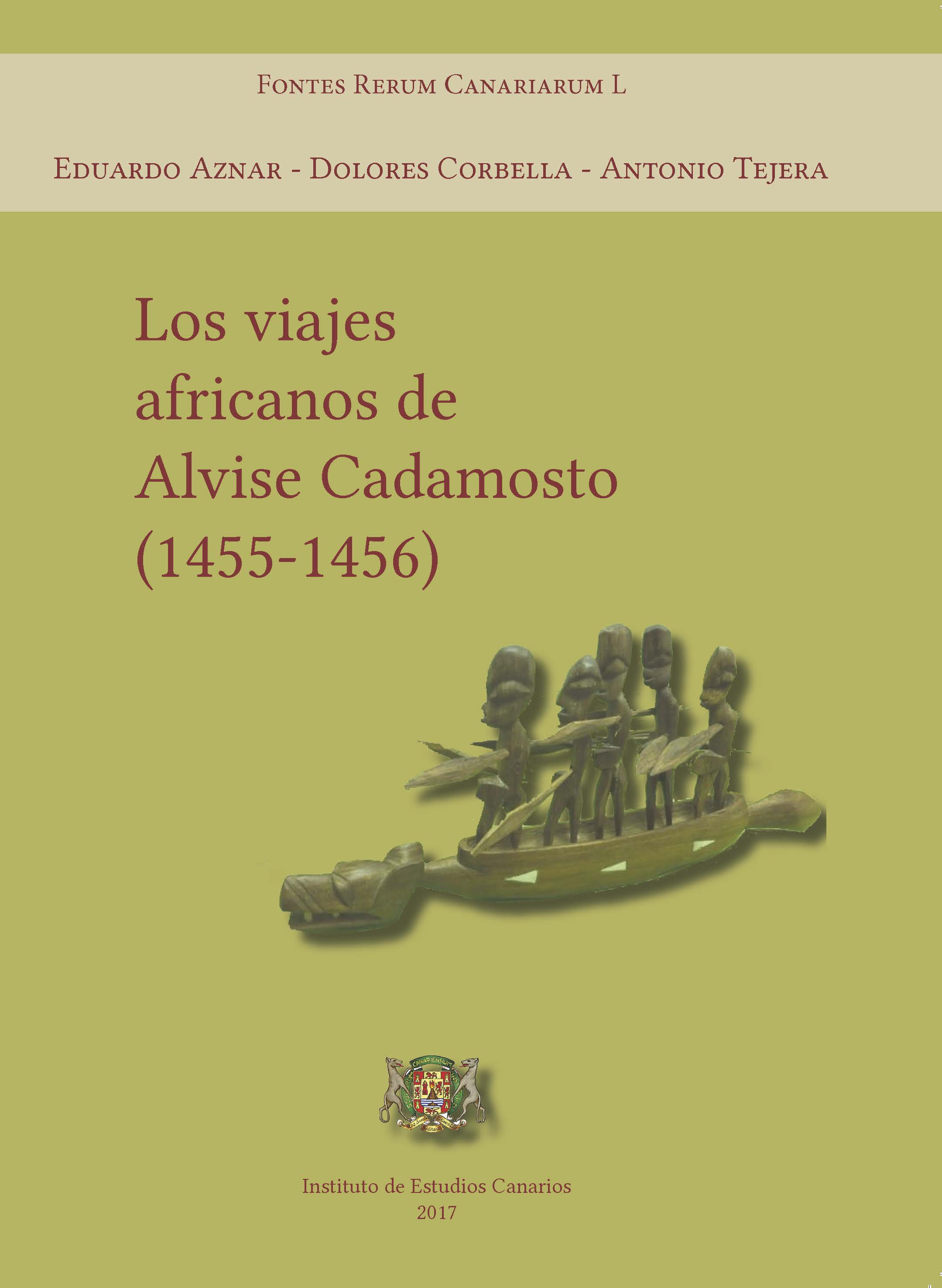 Imagen de portada del libro Los viajes africanos de Alvise Cadamosto (1455-1456)