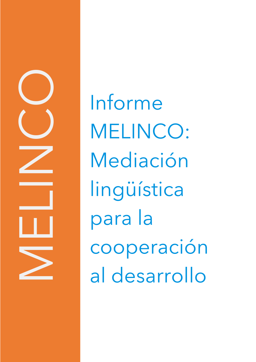 Imagen de portada del libro Informe MELINCO, Mediación lingüística para la cooperación al desarrollo